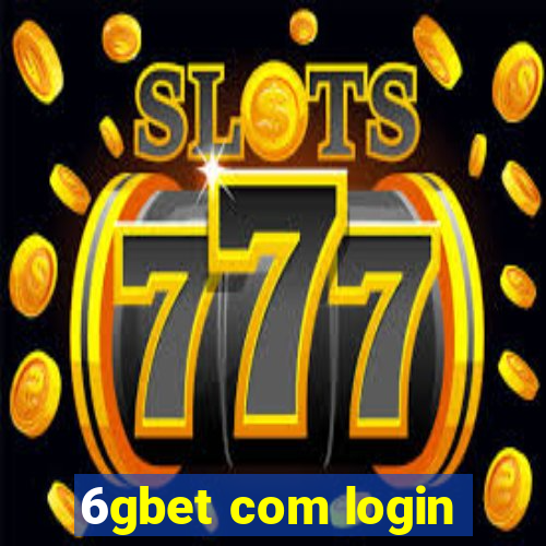 6gbet com login